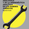 Contribuciones de la Hermenéutica Analógica en los Saberes Jurídicos
