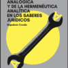 Contribuciones de la Hermenéutica Analógica en los saberes Jurídicos