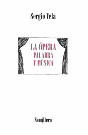 La Ópera Palabra y Música