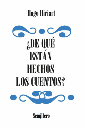 ¿De qué están hechos los cuentos?