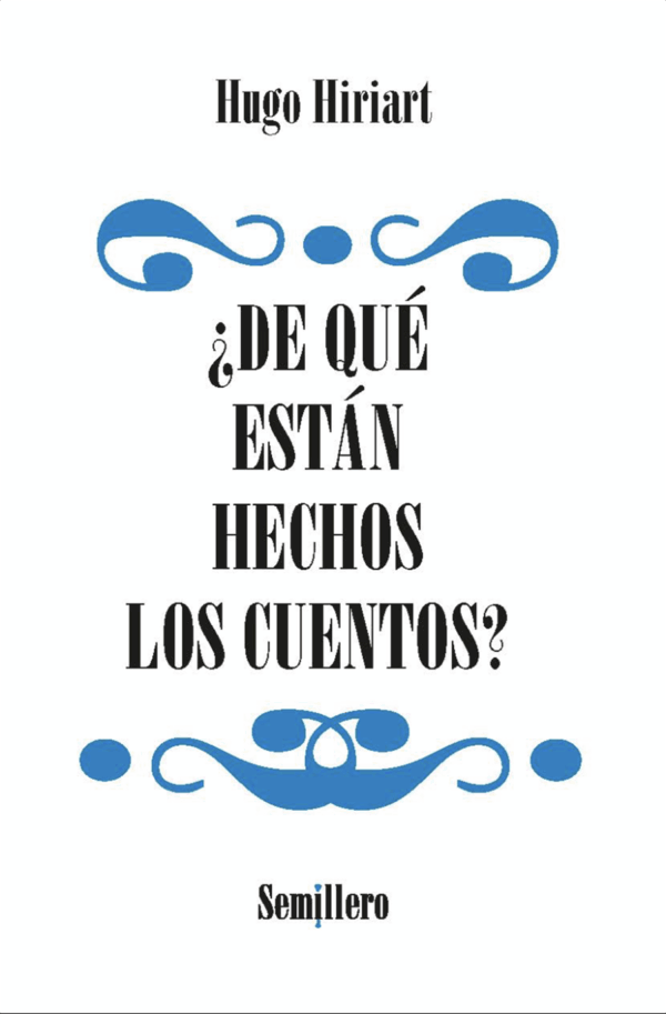 ¿De qué están hechos los cuentos?