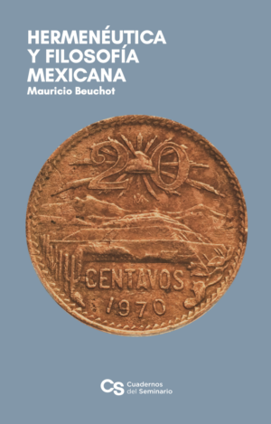 HERMENÉUTICA Y FILOSOFÍA MEXICANA